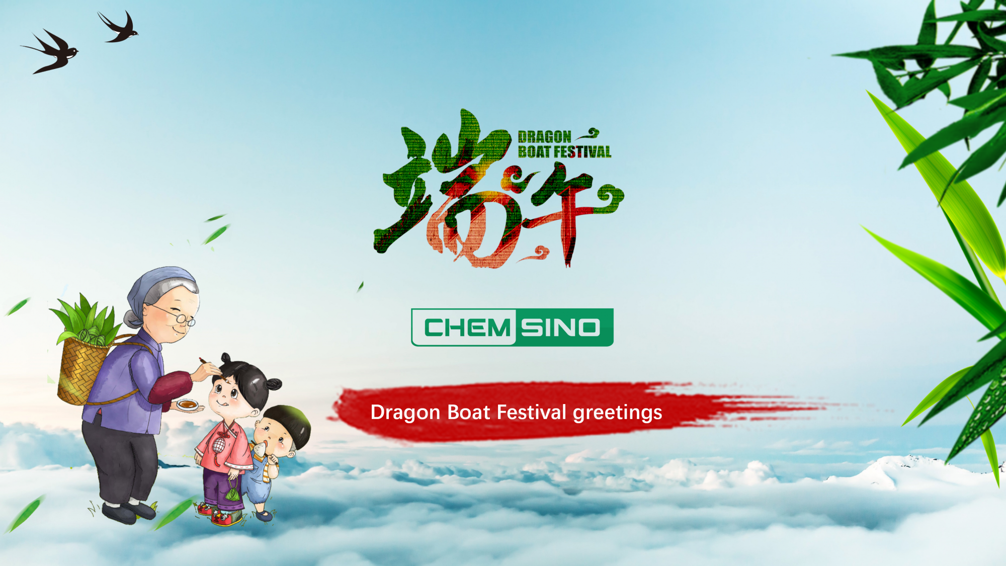 Dragon Boat Festival Greetings from Chemsino